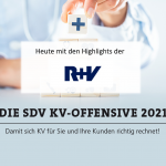 Die SDV KV-Offensive 2021: Highlights der R+V