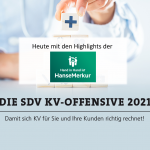 Die SDV KV-Offensive 2021: Highlights der Hanse Merkur